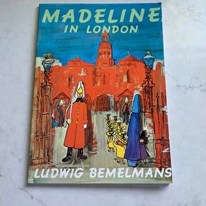 Madeline in London Book by Ludwig Bemelmans